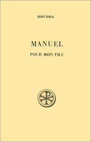 Cover of: Manuel pour mon fils by Dhuoda.