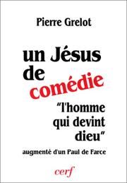 Cover of: Un Jésus de comédie: augmenté de Un Paul de farce : lecture critique de trois livres récents