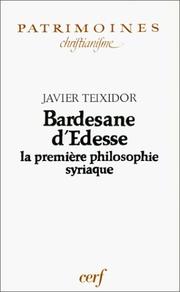 Cover of: Bardesane d'Edesse by Javier Teixidor