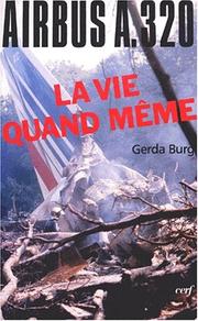 La vie quand même by Gerda Burg