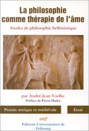 Cover of: La philosophie comme thérapie de l'âme: études de philosophie hellénistique