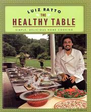 Cover of: The Healthy Table: Simple, Delicious Home Cooking