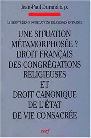 Cover of: La liberté des congrégations en France by Jean-Paul Durand