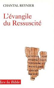 Cover of: L' évangile du ressuscité: une lecture de Paul