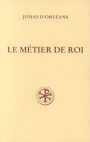 Le metier de roi = by Jonas, Jonas Bishop of Orléans
