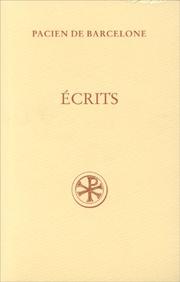 Cover of: Ecrits by Saint Pacian, Bishop of Barcelona