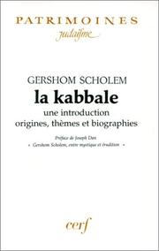Cover of: La Kabbale : Une introduction, origines, thèmes et biographies