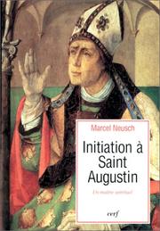 Cover of: Initiation à Saint Augustin, maître spirituel