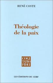 Cover of: Théologie de la paix by René Coste, René Coste