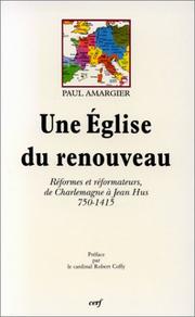 Cover of: Une église du renouveau: réformes et réformateurs, de Charlemagne à Jean Hus, 750-1415