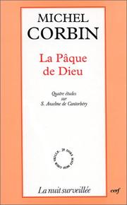 Cover of: La Pâque de Dieu: quatre études sur S. Anselme de Cantorbéry