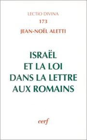 Cover of: Israël et la loi dans la lettre aux romains