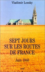 Cover of: Sept jours sur les routes de France: juin 1940