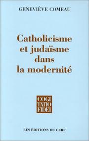 Cover of: Catholicisme et judaïsme dans la modernité: une comparison