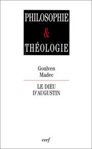 Cover of: Le Dieu d'Augustin by Goulven Madec