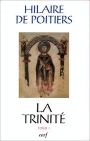 Cover of: La  Trinité by Saint Hilary, Bishop of Poitiers
