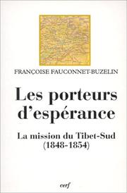 Cover of: Les porteurs d'espérance by Françoise Fauconnet-Buzelin