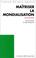 Cover of: Maîtriser la mondialisation