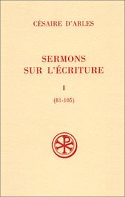 Cover of: Sermons sur l'écriture by Caesarius of Arles, Saint
