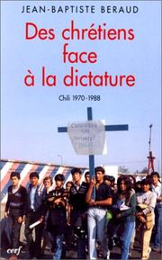 Cover of: Des chrétiens face à la dictature by Jean-Baptiste Beraud