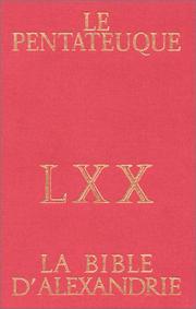 Cover of: La Bible d'Alexandrie LXX : Le Pentateuque