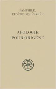 Cover of: Apologie pour origène, tome 1 by Pamphile de Césarée, Eusebius of Caesarea