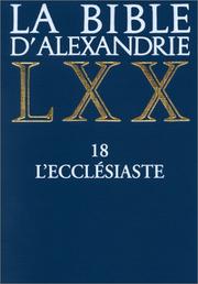 Cover of: La Bible d'Alexandrie LXX, tome 18 : L'Ecclésiaste