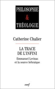 Cover of: La trace de l'infini: Emmanuel Levinas et la source hébraïque