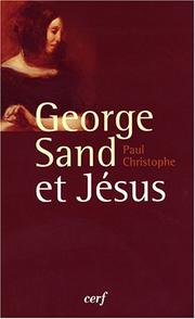 Cover of: George Sand et Jésus: une inlassable recherche spirituelle