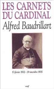 Cover of: Les carnets du cardinal Baudrillart by Alfred Baudrillart