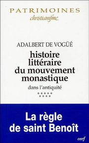 Cover of: Histoire littéraire du mouvement monastique dans l'antiquité