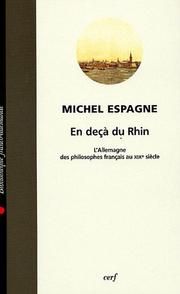 Cover of: En deçà du Rhin: l'Allemagne des philosophes français au XIXe siècle