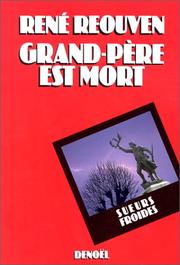 Cover of: Grand-père est mort: roman