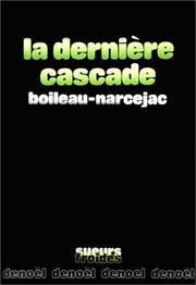 Cover of: Derniere Cascade (Collection Sueurs froides)