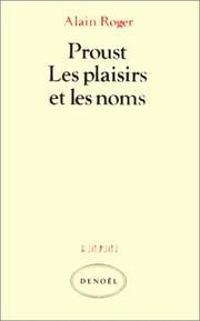 Cover of: Proust, les plaisirs et les noms