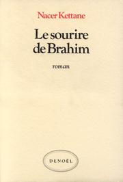 Cover of: Le sourire de Brahim by Nacer Kettane