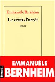 Cover of: Le cran d'arrêt: roman