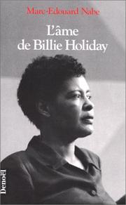 Cover of: L' âme de Billie Holiday by Marc-Edouard Nabe