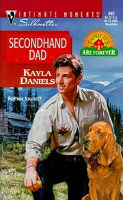 Cover of: Secondhand Dad (Families Are Forever) by Kayla Daniels