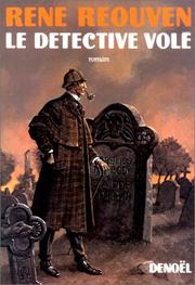 Cover of: Le détective volé by René Reouven