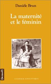 Cover of: La maternité et le féminin