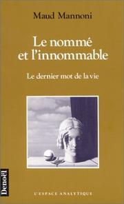 Cover of: Le nommé et l'innommable: le dernier mot de la vie