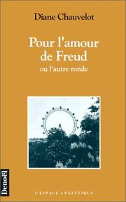 Cover of: Pour l'amour de Freud, ou, L'autre ronde by Diane Chauvelot