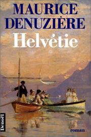 Cover of: Helvétie by Maurice Denuzière