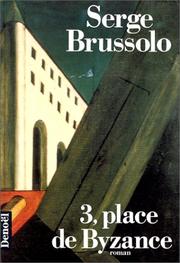 Cover of: 3, place de Byzance: roman
