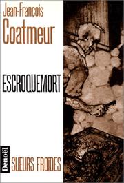 Cover of: Escroquemort by Jean François Coatmeur