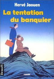 Cover of: La tentation du banquier: roman