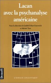 Cover of: Lacan avec la psychanalyse américaine