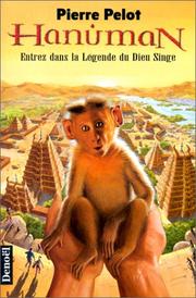 Cover of: Hanu̇man: entrez dans la légende du dieu singe