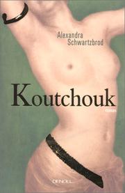 Cover of: Koutchouk by Alexandra Schwartzbrod